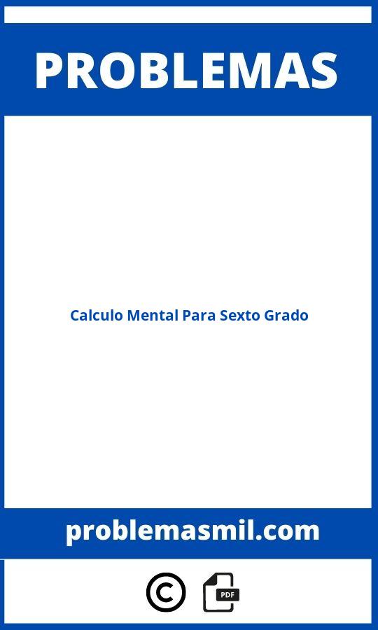 Problemas De Calculo Mental Para Sexto Grado