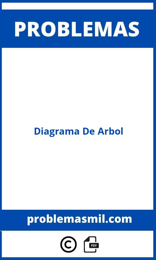 Problemas De Diagrama De Arbol Resueltos