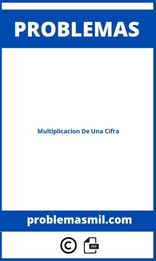 Problemas De Multiplicación De Una Cifra