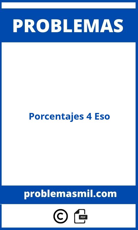 Problemas De Porcentajes 4 Eso Pdf