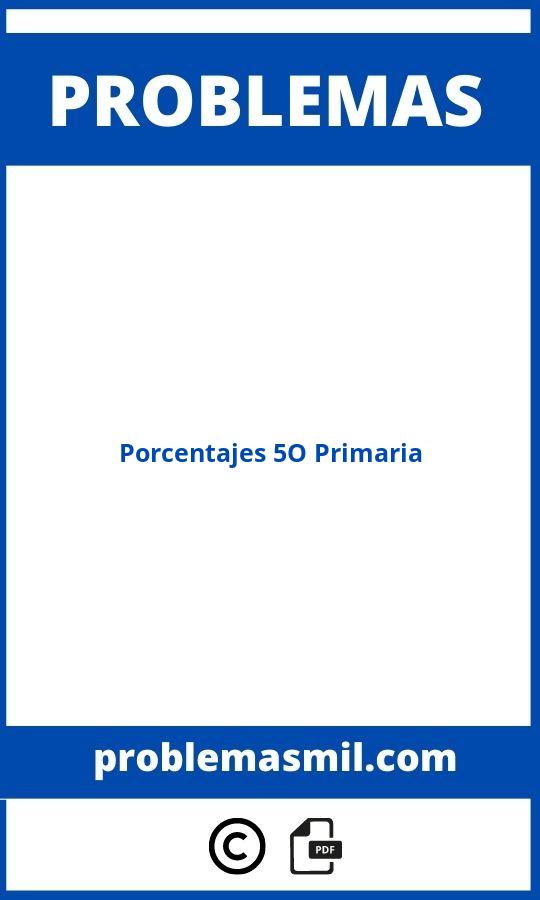 Problemas De Porcentajes 5O Primaria Pdf